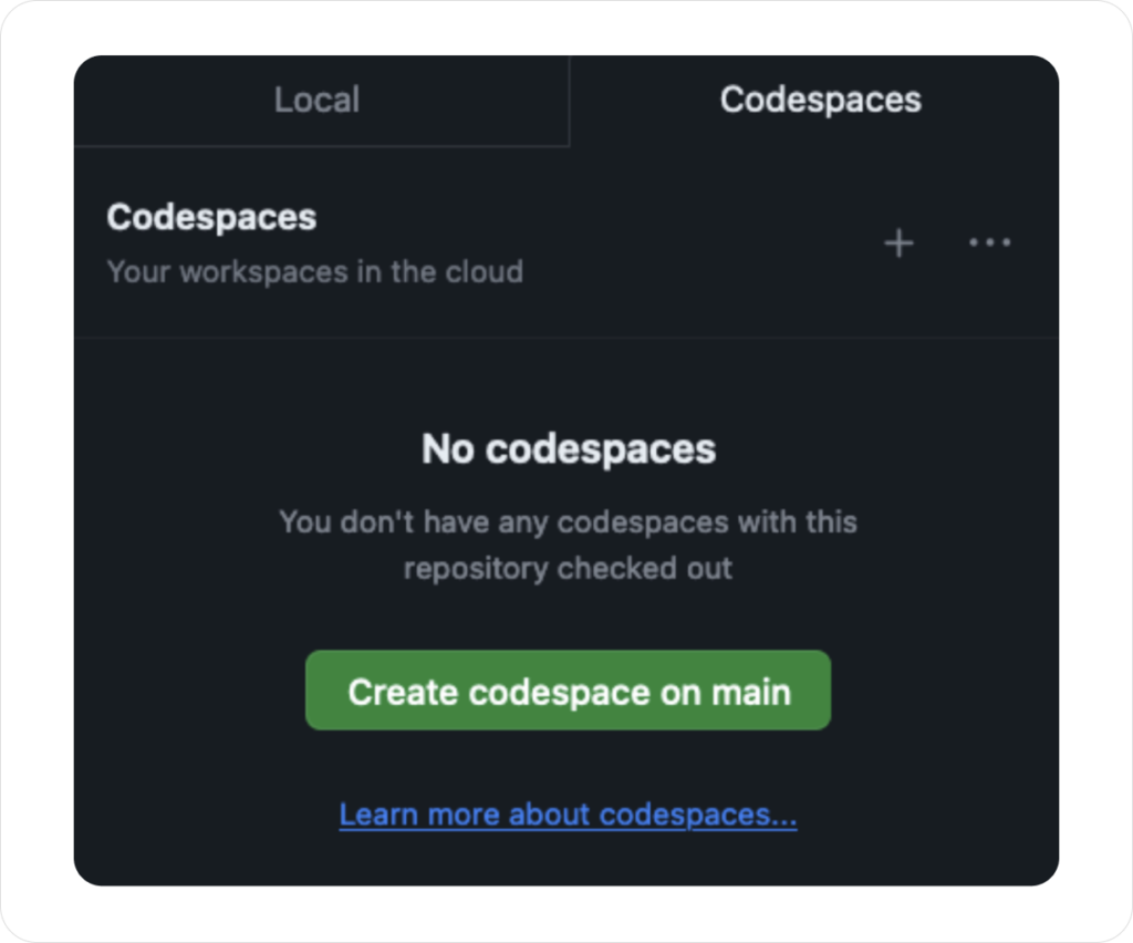 Step 3:  GitHub 'Create codespace on main' button in empty Codespaces tab